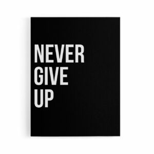 never-give-up-canvas-art